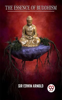 Cover The Essence Of Buddhism (eBook, ePUB)