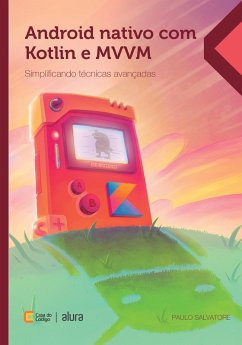 Android nativo com Kotlin e MVVM (eBook, ePUB) - Salvatore, Paulo
