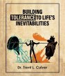 Building Tolerance to Life's... - Bild 1