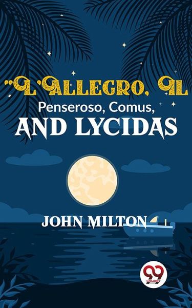 L'Allegro Il Penseroso Comus And Lycidas (eBook, ePUB)