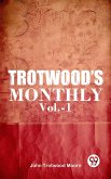 Trotwood'S Monthly Vol.-1 (eBook, ePUB)