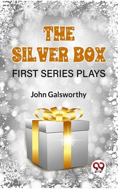 Cover The Silver Box First Series Plays (eBook, ePUB)