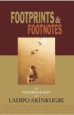 Footprints and Footnotes An Autobiography of Ladipo Akinkugbe (eBook, ePUB)