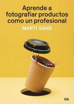 Aprende a fotografiar productos como un profesional (eBook, PDF) - Sans, Martí