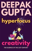 Hyperfocus Creativity (30 Minutes Read) (eBook, ePUB)