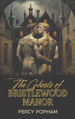 Cover The Ghosts of Bristlewood Manor (eBook, ePUB)