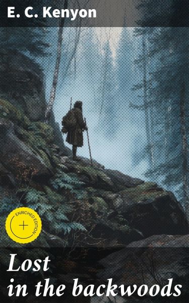 Lost in the backwoods (eBook, ePUB) Lost in the backwoods (eBook, ePUB)