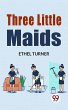 Three Little Maids (eBook, ePUB) - Bild 1