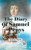 The Diary Of Samuel Pepys (eBook, ePUB)