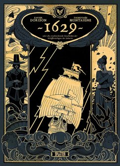 1629, oder die erschreckende Geschichte der Schiffbrüchigen der Jakarta. Band 1 (eBook, ePUB) - Dorison, Xavier