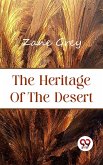 The Heritage of the Desert (eBook, ePUB)
