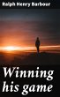 Winning his game (eBook, ePUB) - Bild 1
