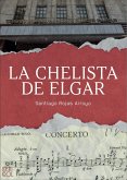 La chelista de Elgar (eBook, ePUB)