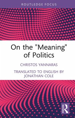 On the 'Meaning' of Politics (eBook, ePUB) - Yannaras, Christos