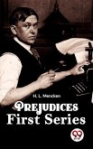 Prejudices First Series (eBook, ePUB)