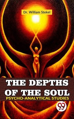 Cover The Depths Of The Soul Psycho-Analytical Studies (eBook, ePUB)