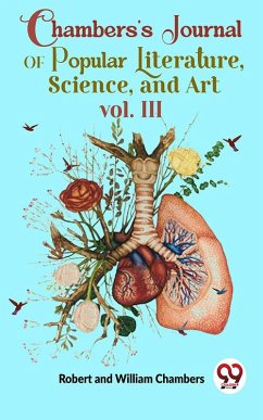 Cover Chambers'S Journal Of Popular Literature , Science, and Art vol. III (eBook, ePUB)