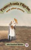 Pennsylvania Pilgrim, And Other Poems (eBook, ePUB)