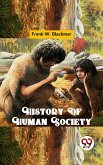 History Of Human Society (eBook, ePUB)