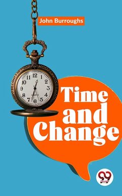 Time And Change (eBook, ePUB) - Burroughs, John