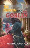 The Princess And The Goblin (eBook, ePUB)