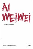 Ai Weiwei. Conversaciones (eBook, PDF)
