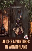 Alice's Adventures In Wonderland (eBook, ePUB)