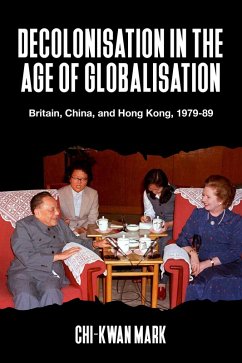 Decolonisation in the age of globalisation (eBook, ePUB) - Mark, Chi-Kwan
