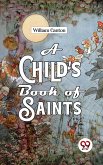 A Child'S Book Of Saints (eBook, ePUB)