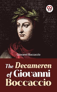 The Decameron Of Giovanni Boccaccio (eBook, ePUB) - Boccaccio, Giovanni