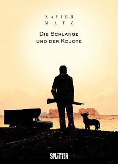 Die Schlange und der Kojote (eBook, ePUB) - Matz