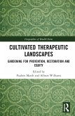 Cultivated Therapeutic Landscapes (eBook, ePUB)