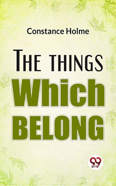 The Things Which Belong (eBook, ePUB) The Things Which Belong (eBook, ePUB)