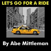 Let's Go For A Ride (eBook, ePUB) Let's Go For A Ride (eBook, ePUB)
