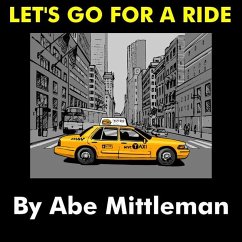 Let's Go For A Ride (eBook, ePUB) - Mittleman, Abe