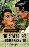 The Adventures of Harry Richmond - Complete (eBook, ePUB)
