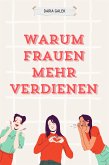 Warum Frauen Mehr Verdienen (eBook, ePUB)