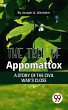 The Tree Of Appomattox A Story Of The... - Bild 1