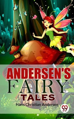 Andersen'S Fairy Tales (eBook, ePUB) - Andersen, Hans Christian