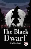 The Black Dwarf (eBook, ePUB)