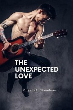 The Unexpected Love (eBook, ePUB) - Steadman, Crystal