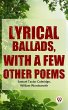 Lyrical Ballads, With A Few Other Poems... - Bild 1