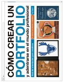 Cómo crear un portfolio y adentrarse en el mundo profesional (eBook, PDF)