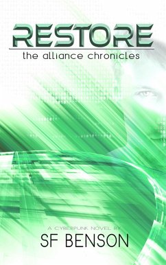 Restore (The Alliance Chronicles, #5) (eBook, ePUB) - Benson, Sf