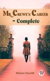 Mr. Crewe'S Career, Complete (eBook, ePUB)