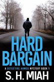 Hard Bargain (Detective Ahmed Mystery Novels, #1) (eBook, ePUB)