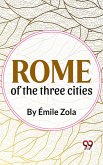 Rome Of The Three Cities (eBook, ePUB)