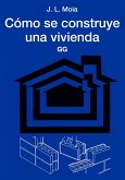Cómo se construye una vivienda (eBook, PDF)