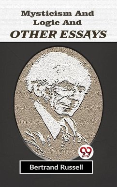 Cover Mysticism And Logic And Other Essays (eBook, ePUB)