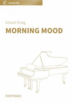 Morning Mood (eBook, ePUB) - Grieg, Edvard